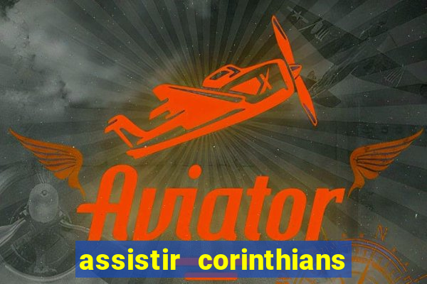 assistir corinthians x cruzeiro futemax